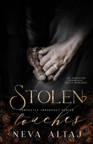 Stolen Touches (Perfectly Imperfect Book 5) (متن کامل)