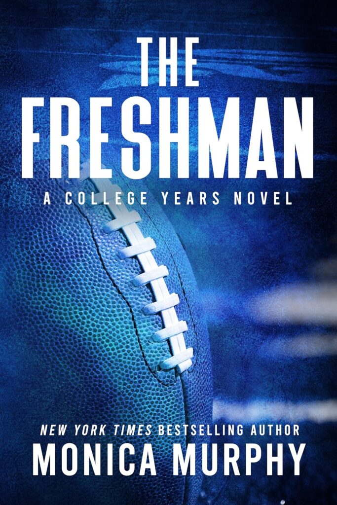 The Freshman (College Years Book 1) (متن کامل)