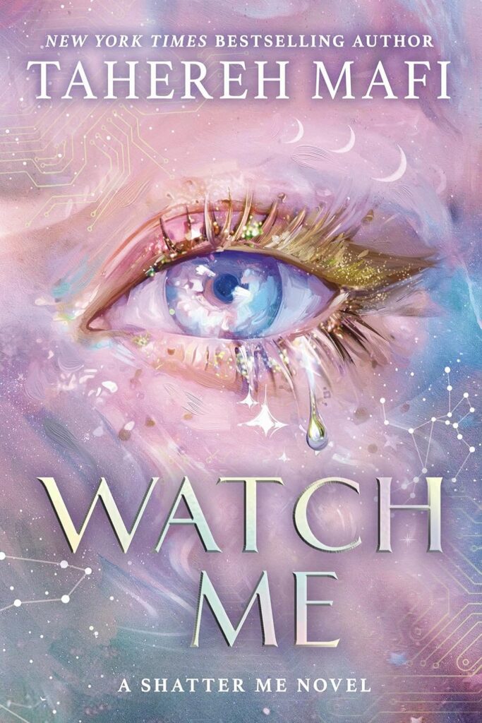 Watch Me (Shatter Me: The New Republic Book 1) (متن کامل)