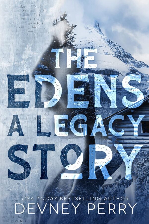 The Edens - A Legacy Story (متن کامل)