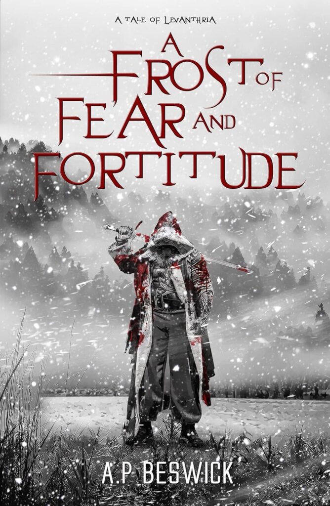 A Frost Of Fear And Fortitude (The Levanthria Series) (متن کامل)