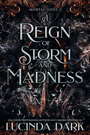 A Reign of Storm and Madness (Mortal Gods Book 2)