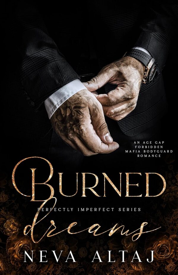 Burned Dreams (Perfectly Imperfect Book 7) (متن کامل)