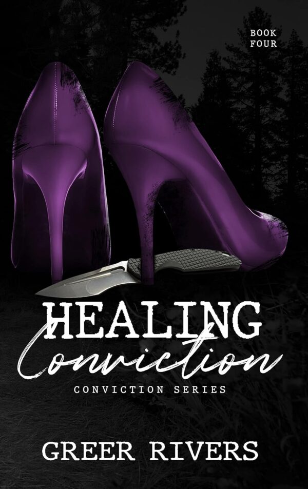 Healing Conviction (Conviction Series Book 4) (متن کامل)