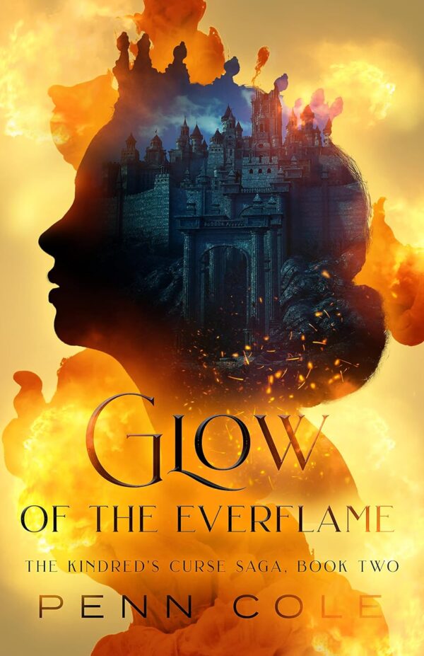 Glow of the Everflame (The Kindred’s Curse Saga Book 2) (متن کامل)