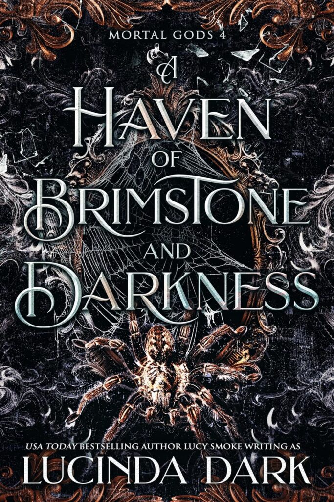 A Haven of Brimstone and Darkness (Mortal Gods Book 4)