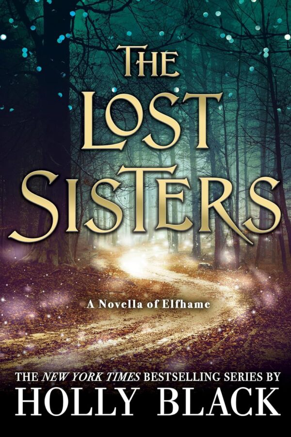 The Lost Sisters (The Folk of the Air Novella) (متن کامل)