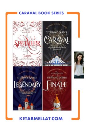 Caraval Collection: Caraval, Legendary, Finale, Spectacular مجموعه 4 جلدی کتاب Caraval کاراوال