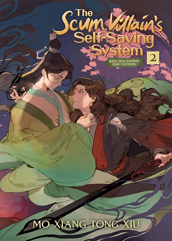 The Scum Villain's Self-Saving System: Ren Zha Fanpai Zijiu Xitong (Novel) Vol. 2 کتاب