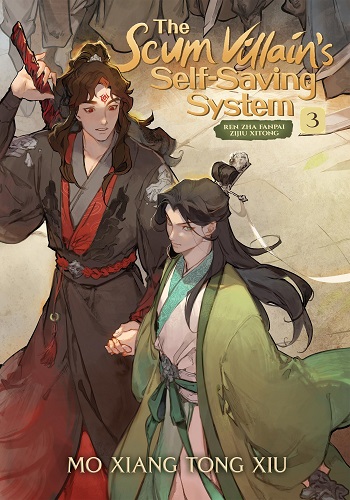 The Scum Villain's Self-Saving System: Ren Zha Fanpai Zijiu Xitong (Novel) Vol. 3 کتاب