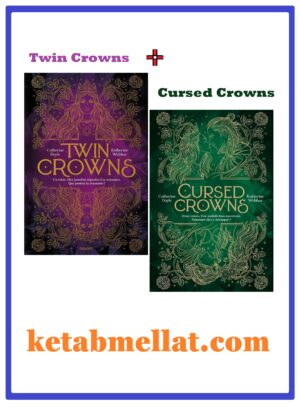 Twin Crowns + Cursed Crowns مجموعه دو جلدی کتاب تاج‌های دوقلو و تاج‌های نفرین‌شده