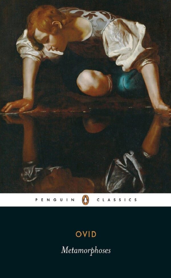 Metamorphoses (Penguin Classics)