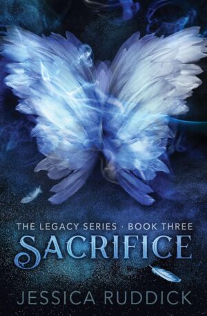 Sacrifice (The Legacy Series Book 3)