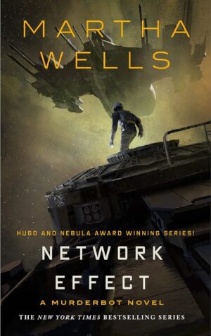 Network Effect (The Murderbot Diaries Book 5)