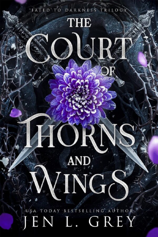 The Court of Thorns and Wings (Fated To Darkness Book 2)