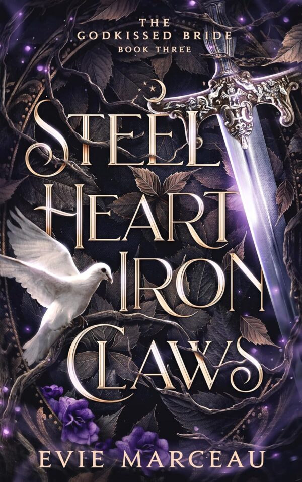 Steel Heart Iron Claws (The Godkissed Bride Book 3)