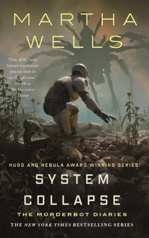 System Collapse (The Murderbot Diaries Book 7)