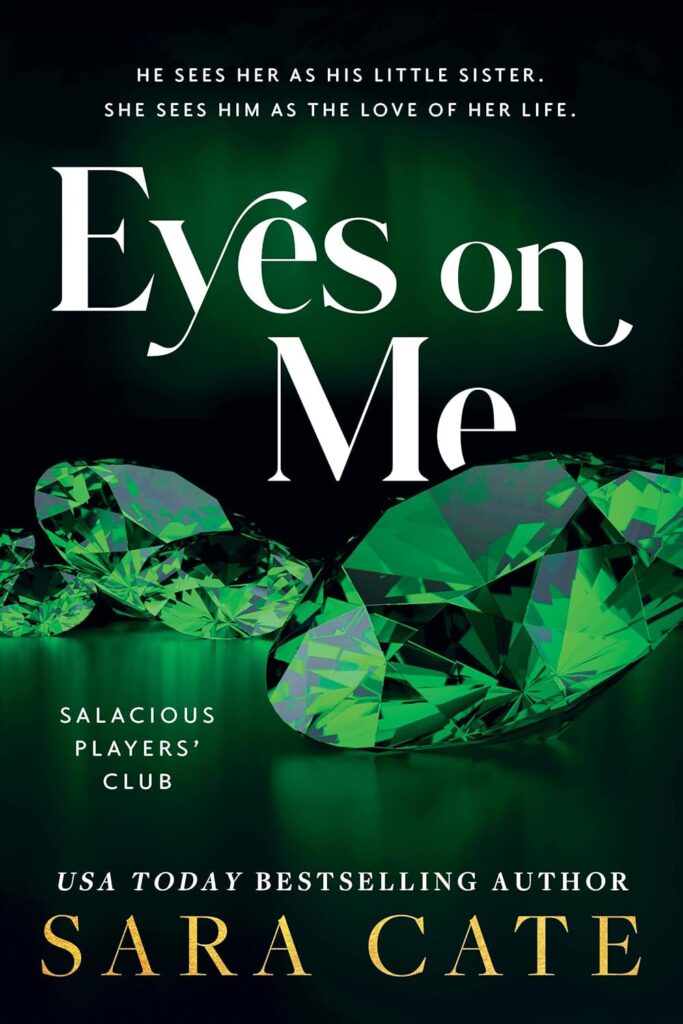 Eyes on Me (Salacious Players' Club Book 2)