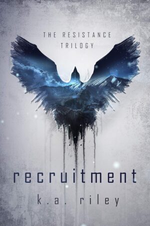 Recruitment (The Resistance Trilogy Book 1)