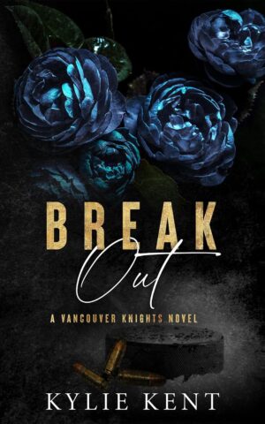 Break Out (A Vancouver Knights Novel Book 1)