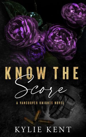 Know The Score (A Vancouver Knights Novel Book 2)