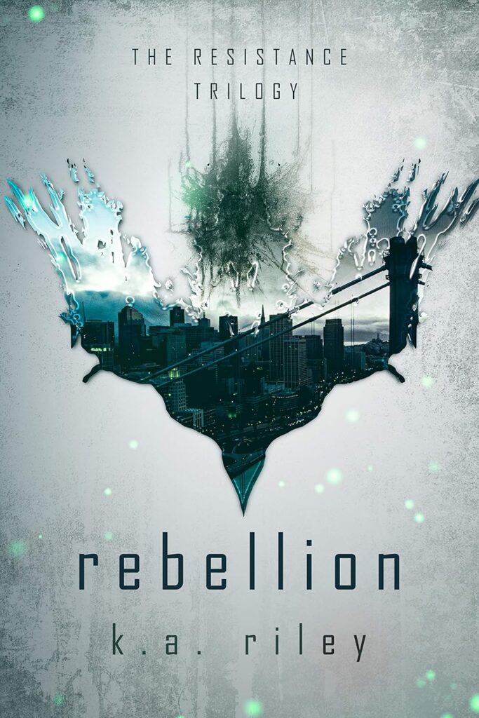 Rebellion (The Resistance Trilogy Book 3)