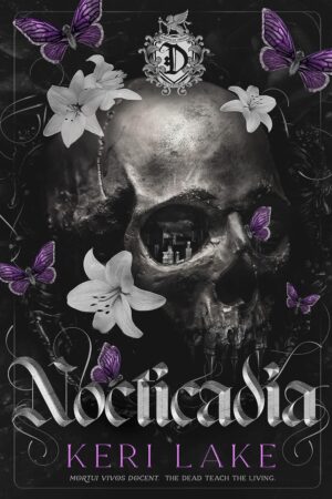 Nocticadia: A Dark Academia Gothic Romance