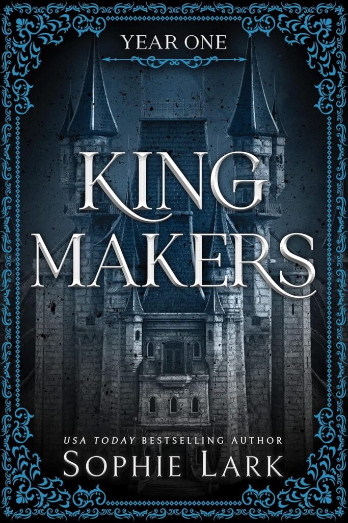 Kingmakers: Year One (Kingmakers Book 1)