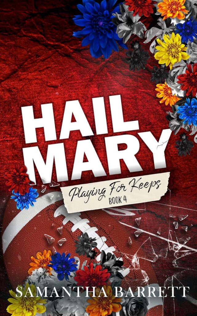 Hail Mary (Playing For Keeps Series Book 4)