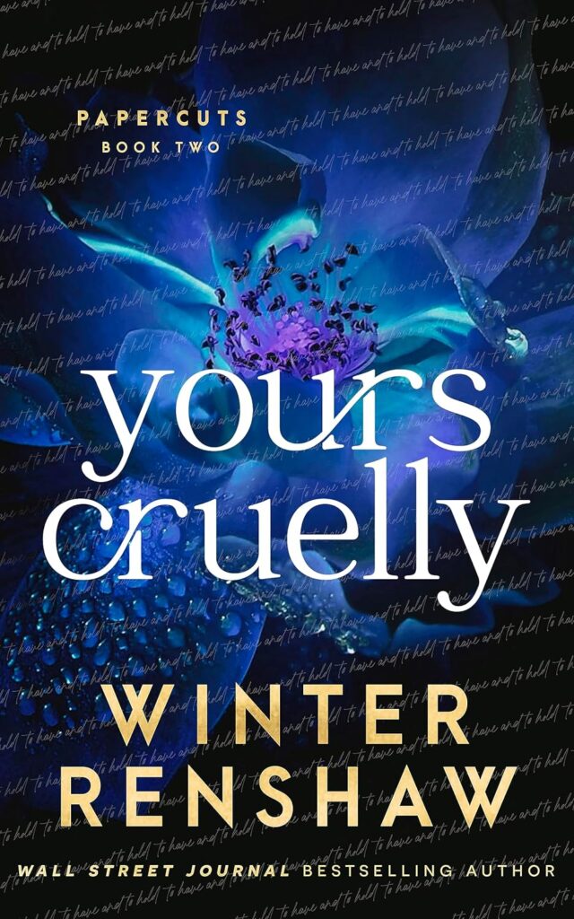 Yours Cruelly (Paper Cuts Book 2)