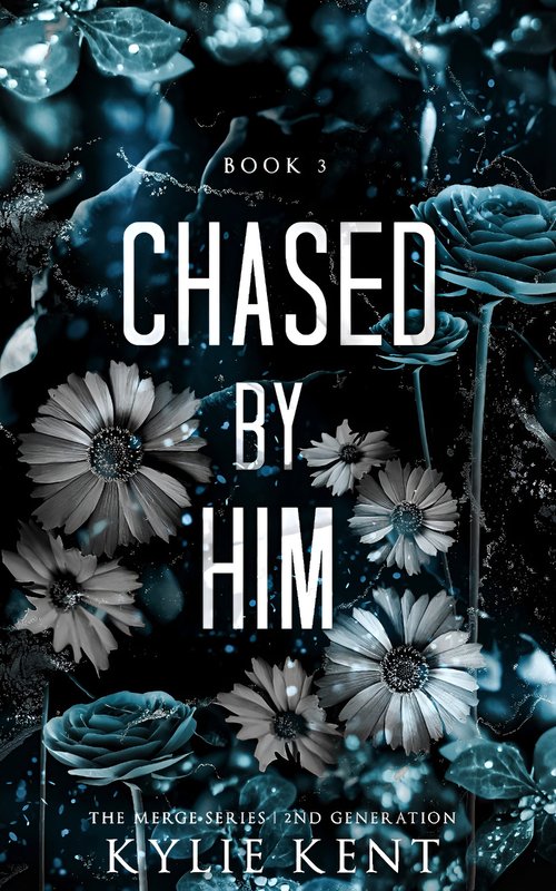 Chased By Him (The Merge Series Second Generation Book 3)