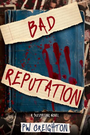 Bad Reputation (Trespassing Book 1)