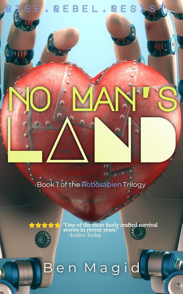 No Man's Land (The Robosapien Trilogy Book 1)