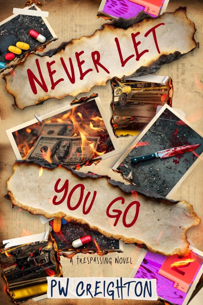 Never Let You Go (Trespassing Book 7)