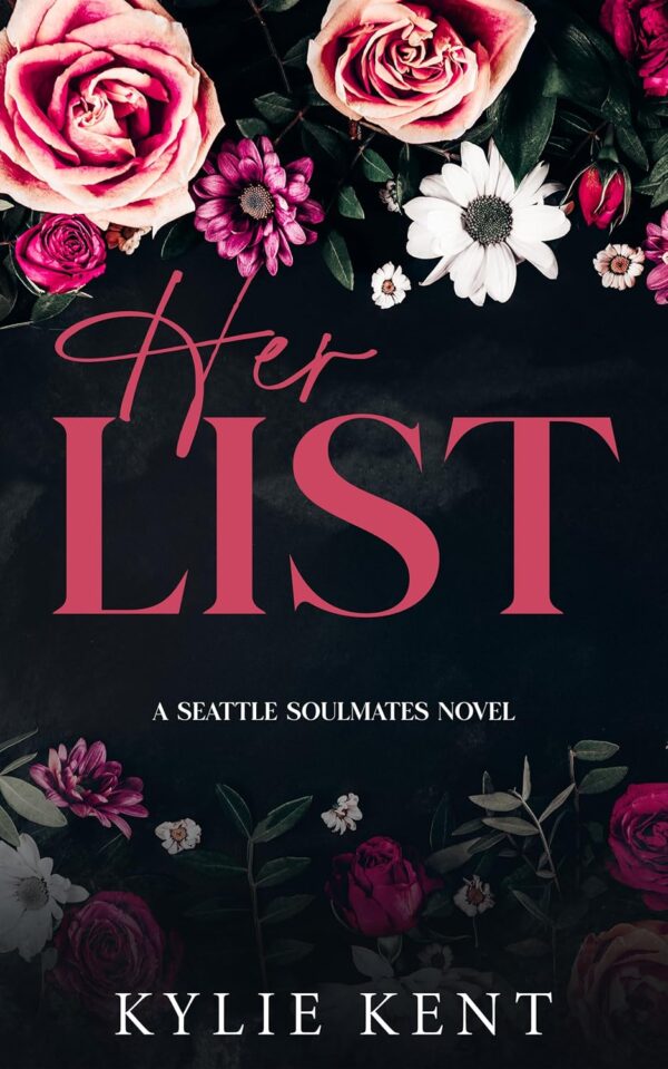 Her List (A Seattle Soulmates Novel Book 1)