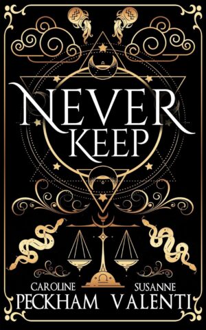 Never Keep (Sins of the Zodiac Book 1)