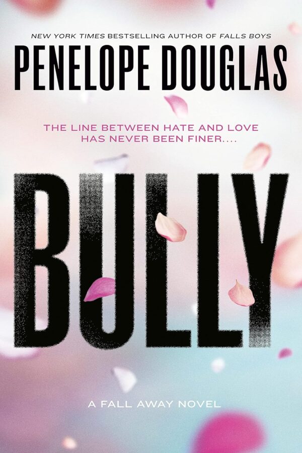 Bully (The Fall Away Book 1)