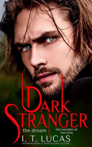 Dark Stranger The Dream (The Children Of The Gods Book 1)