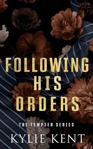 Following His Orders (The Tempter Series Book 2)