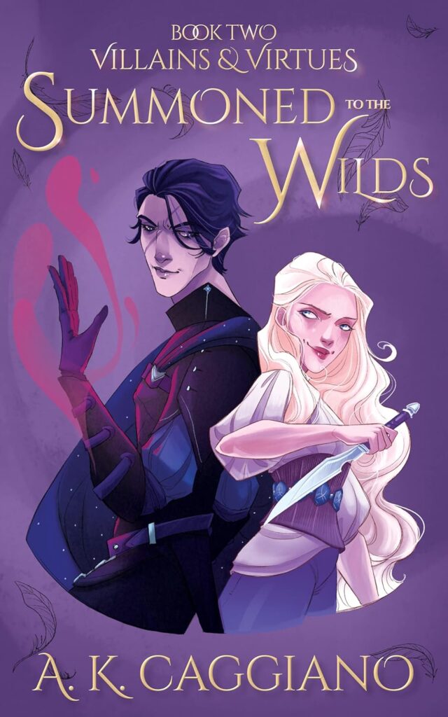 Summoned to the Wilds (Villains and Virtues Book 2)