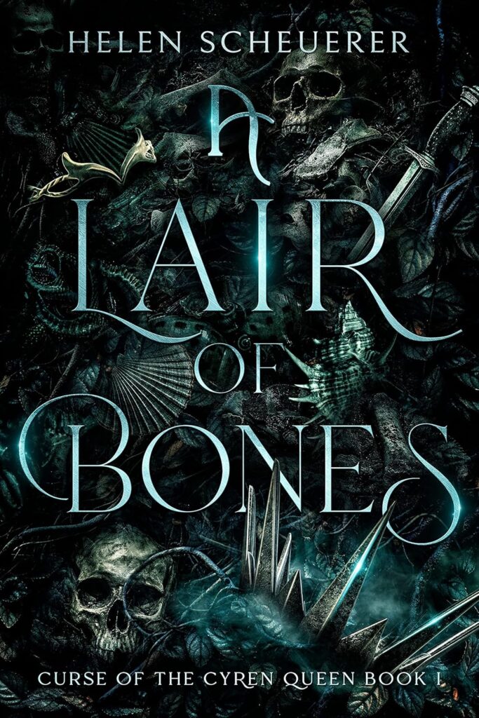 A Lair of Bones (Curse of the Cyren Queen Book 1)