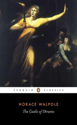 The Castle of Otranto (Penguin Classics)