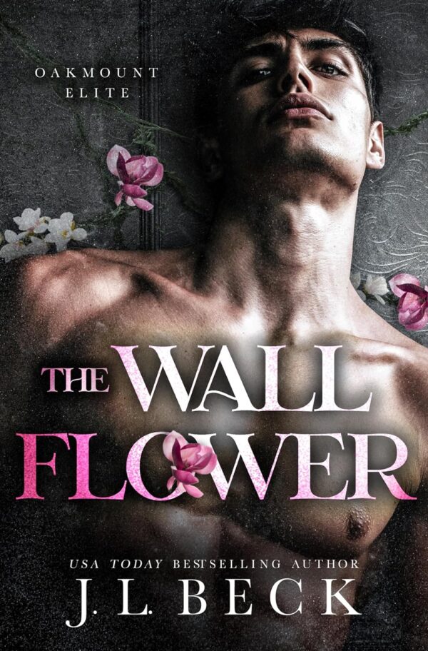 The Wallflower (Oakmount Elite Book 1)