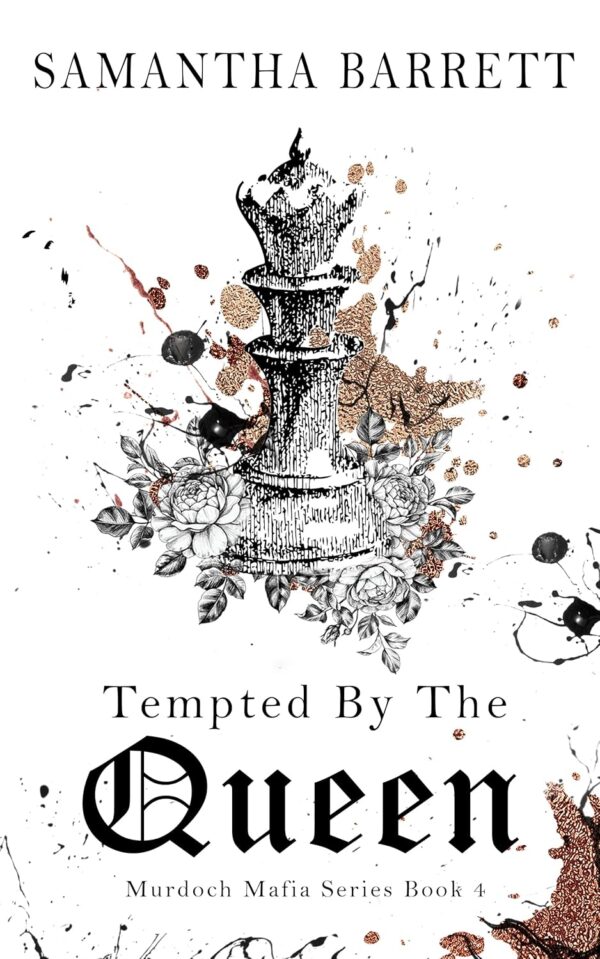 Tempted By The Queen (The Murdoch Mafia Series Book 4)