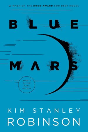 Blue Mars (Mars Trilogy Book 3)