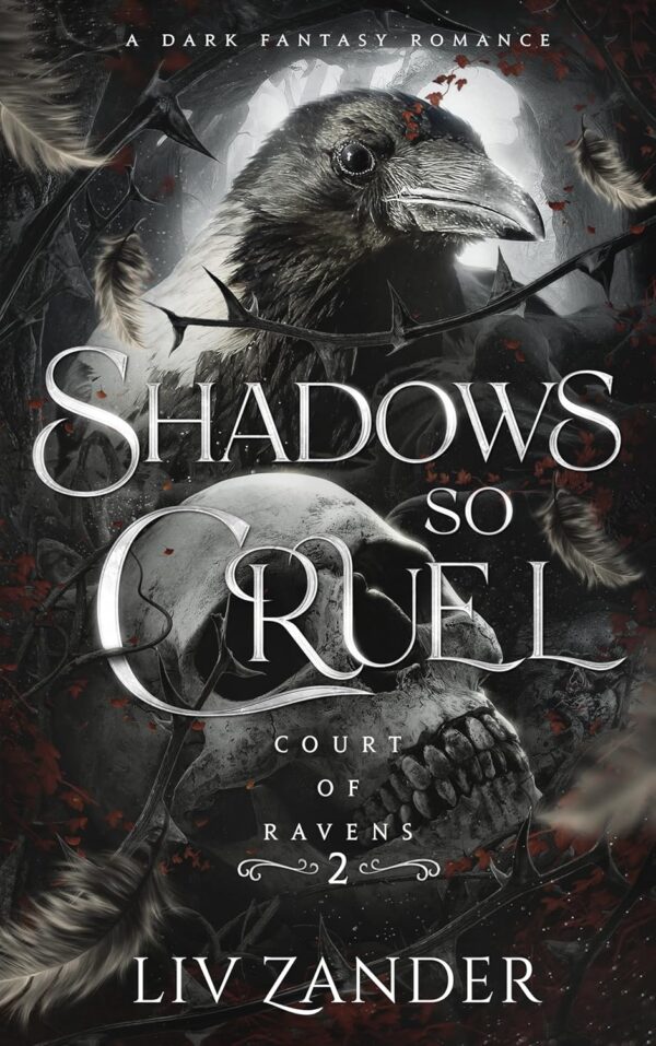 Shadows so Cruel (Court of Ravens Book 2)