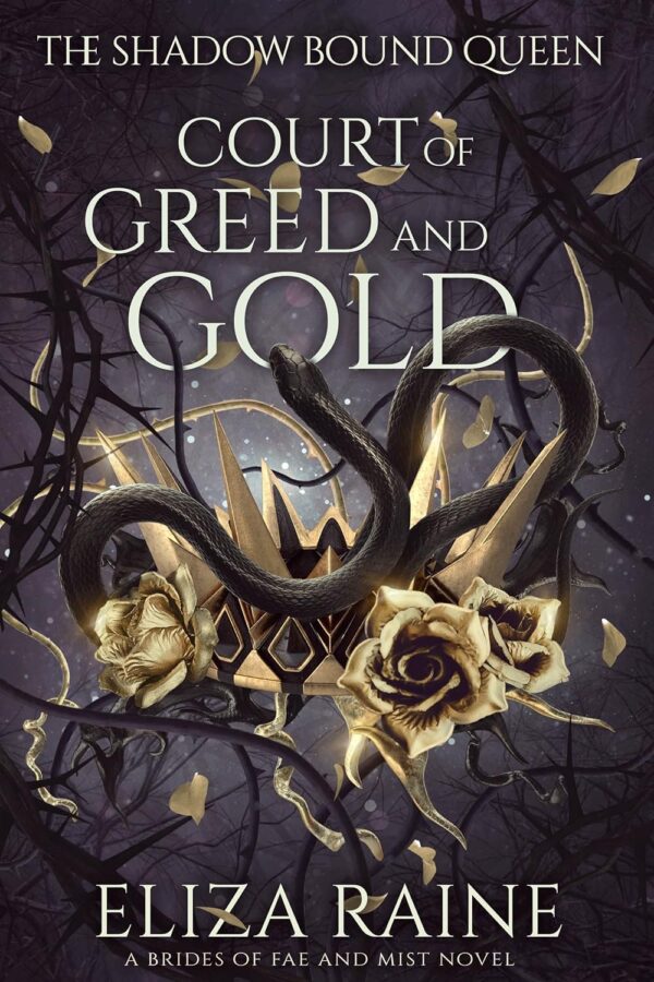 Court of Greed and Gold (The Shadow Bound Queen Book 2)