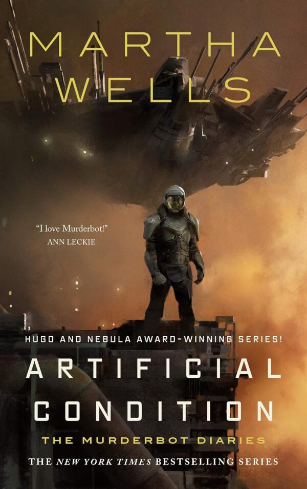 Artificial Condition (The Murderbot Diaries Book 2)