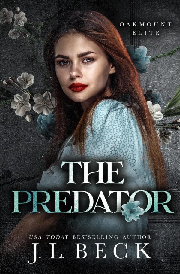 The Predator (Oakmount Elite Book 4)