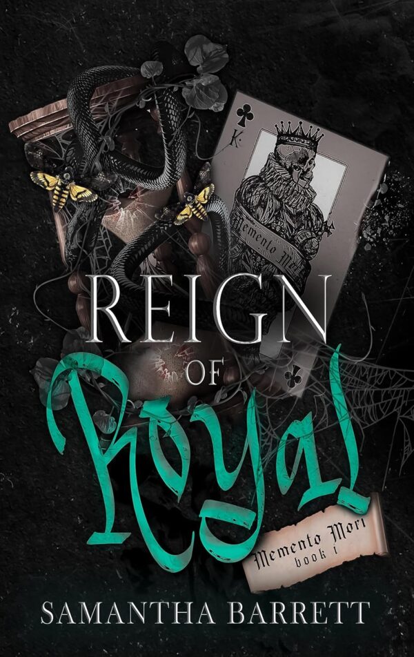 Reign of Royal (Memento Mori Book 1)